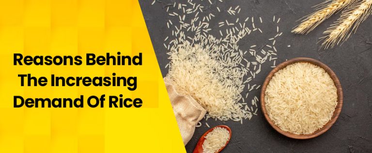 Reasons Behind The Increasing Demand Of Rice 