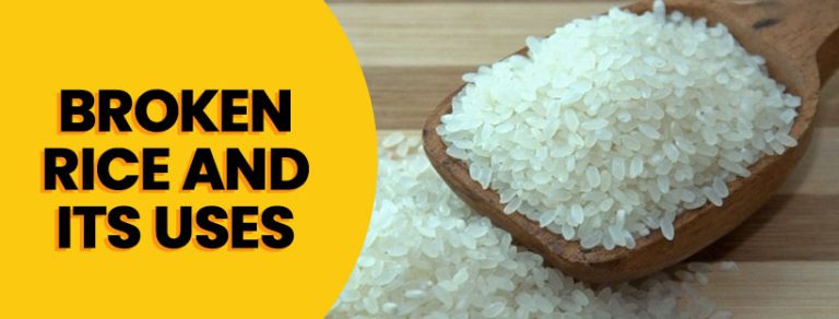 Broken Rice and its Uses